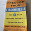 Freedom from Fibromyalgia : The 5-Week Program Proven to Con