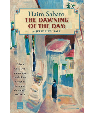 The Dawning of the Day: A Jerusalem Tale