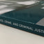 Ethics, Crime, and Criminal Justice