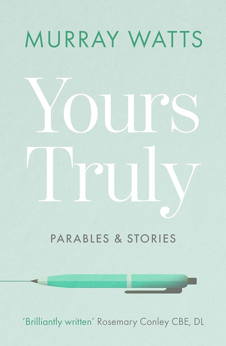 Yours Truly: Parables and Stories