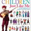 Children Just Like Me: A New Celebration of Children Around the World