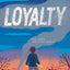 Loyalty