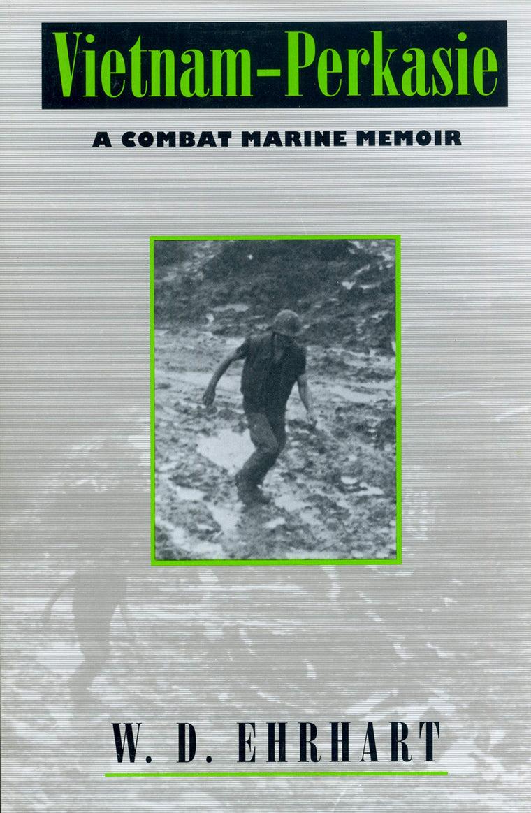Vietnam-Perkasie: A Combat Marine Memoir
