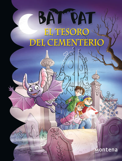 El tesoro del cementerio (Serie Bat Pat 1) (Spanish Edition)