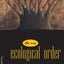 The New Ecological Order