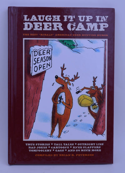 Laugh It Up in Deer Camp: The Best "Ribald" American Deer Hunting Humor
