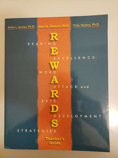 Rewards Teacher's Guide: Multisyllabic Word Reading Strategies (Reading Excellence: Word Attack and Rate Development Strategies)