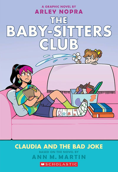 Claudia and the Bad Joke: A Graphic Novel (The Baby-sitters Club #15) (15) (The Baby-Sitters Club Graphix)
