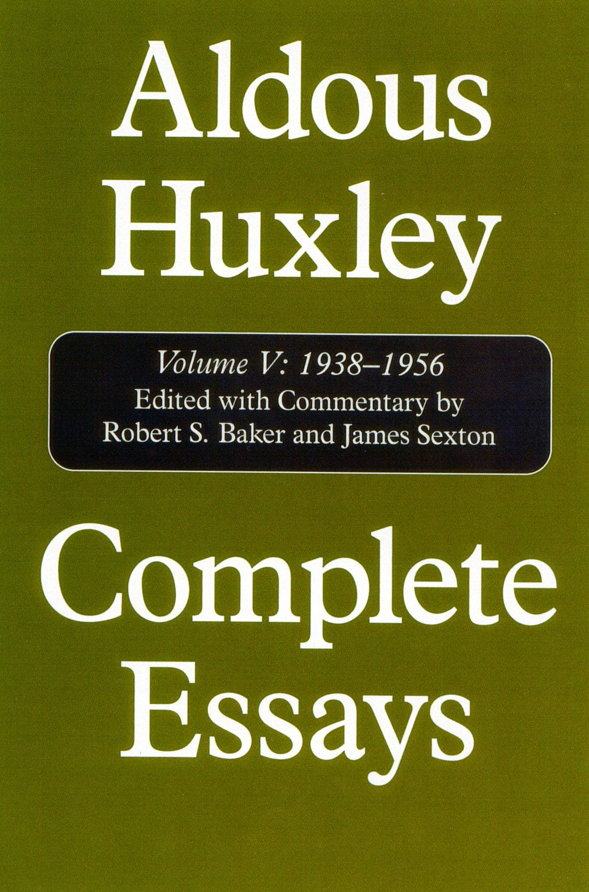 Complete Essays, Vol. 5: 1939-1956 (Volume V)