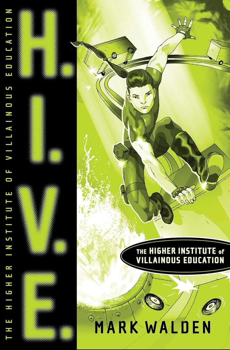 H.I.V.E.: Higher Institute of Villainous Education (1)
