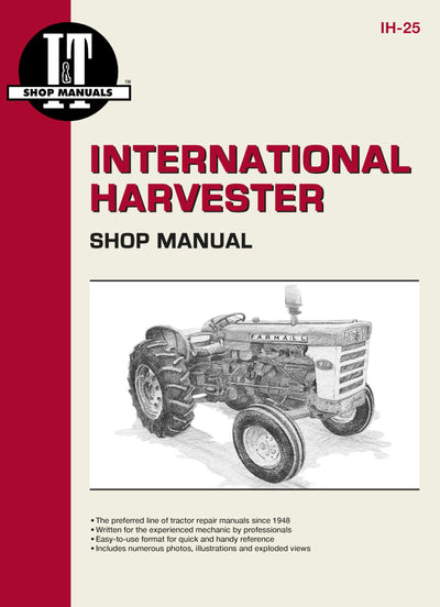 International Harvester Shop Manual Series 460 560 606 660 & 2606 (I & T Shop Service)
