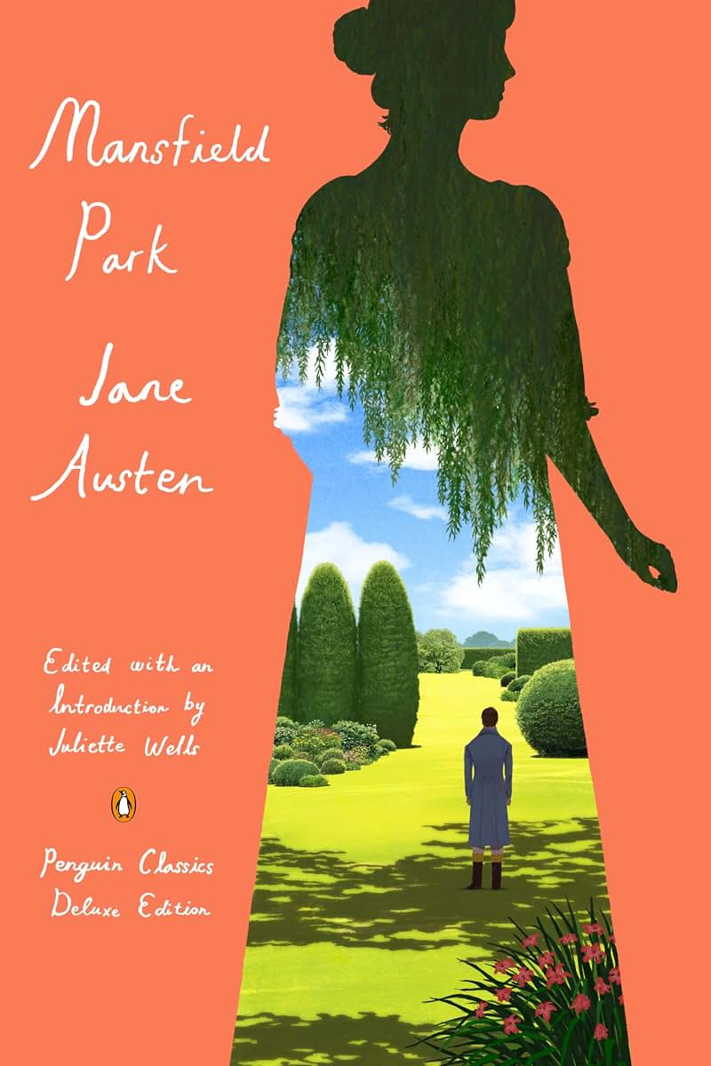 Mansfield Park: (Penguin Classics Deluxe Edition)