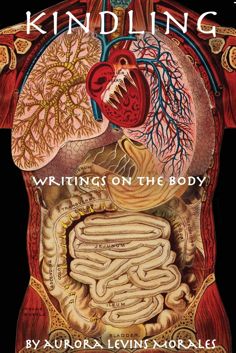 Kindling: Writings On the Body