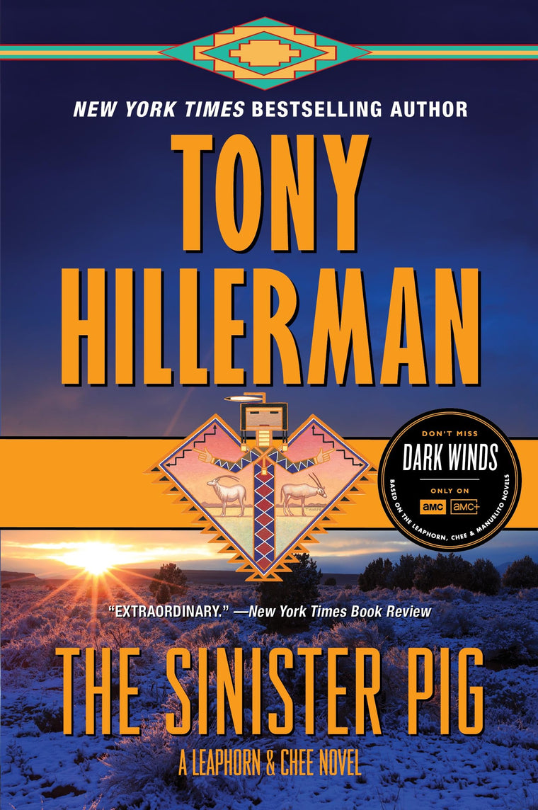 The Sinister Pig: A Leaphorn and Chee Novel (A Leaphorn and