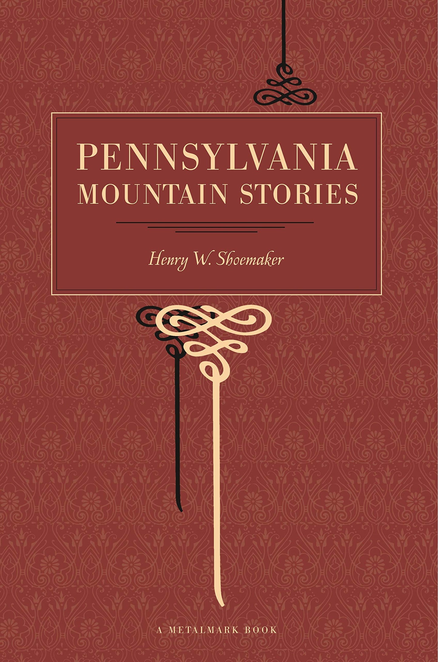 Pennsylvania Mountain Stories (Metalmark)