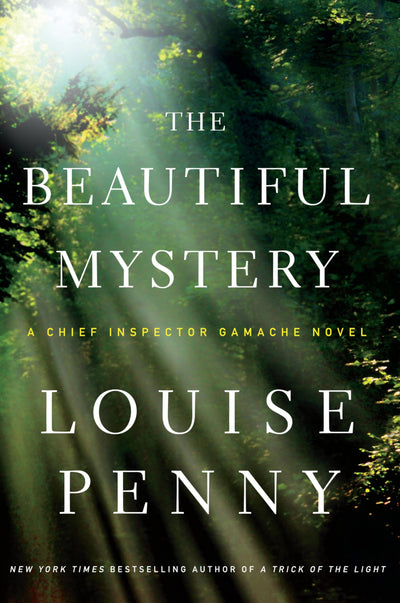 The Beautiful Mystery (A Chief Inspector Gamache Novel)