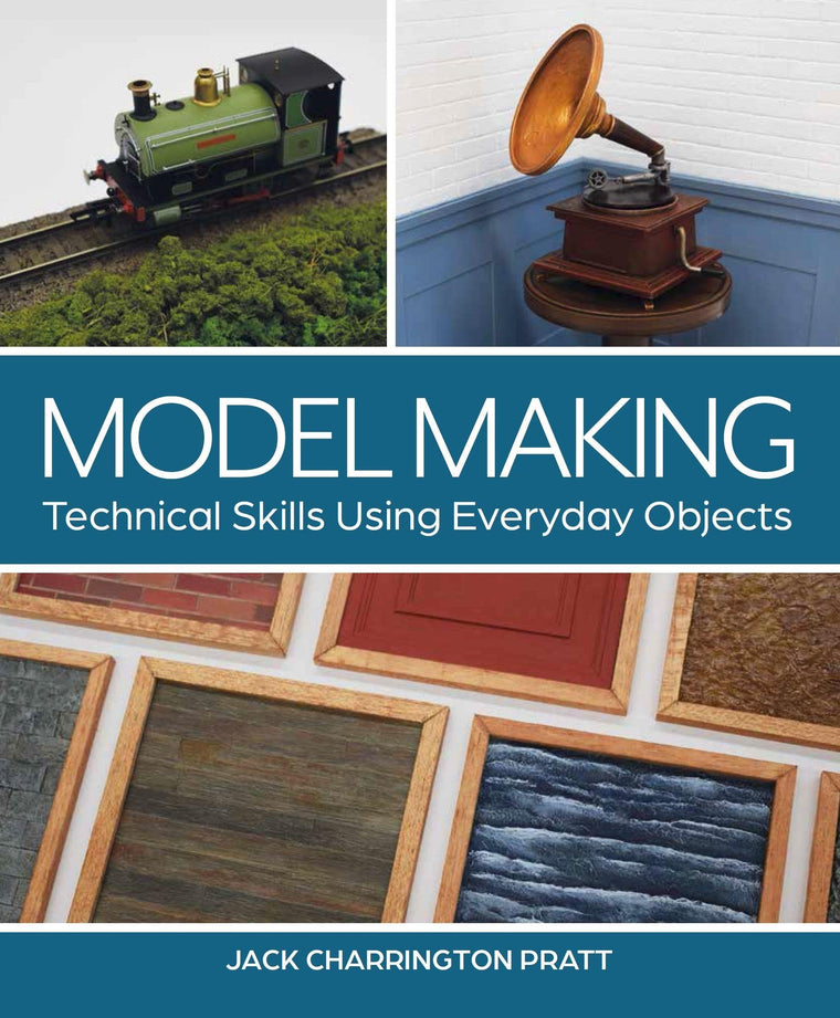 Model Making: Technical Skills Using Everyday Objects (Small Crafts)