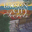 Bryson City Secrets: Even More Tales of a Small-Town Doctor in the Smoky Mountains