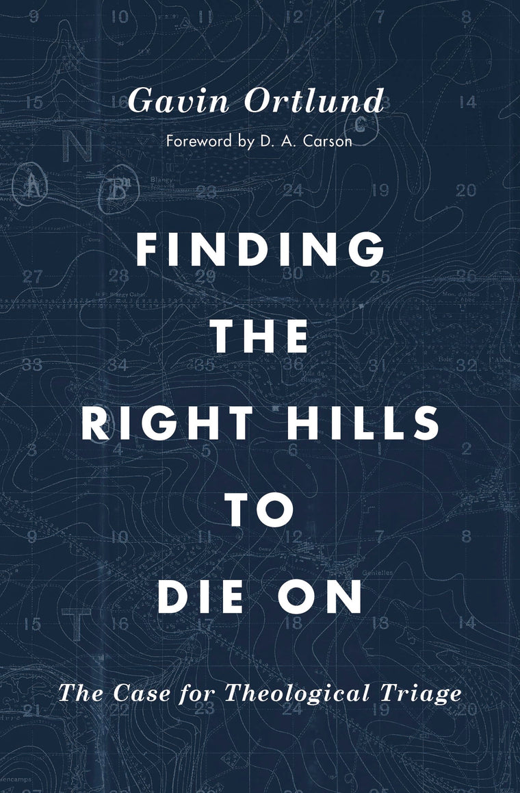 Finding the Right Hills to Die On: The Case for Theological Triage (The Gospel Coalition)
