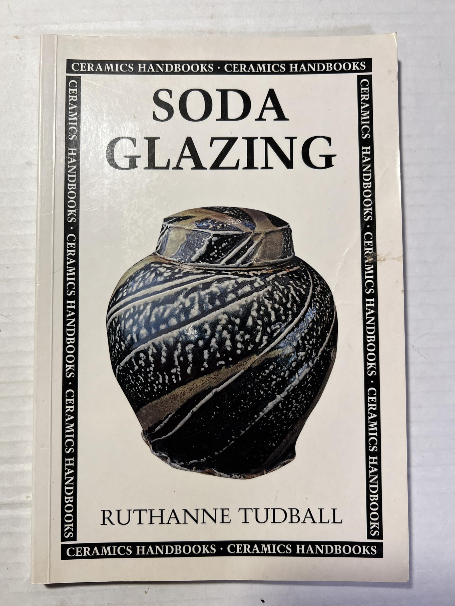 Soda Glazing (Ceramics Handbooks)