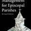 Financial Management for Episcopal Parishes: Revised Edition