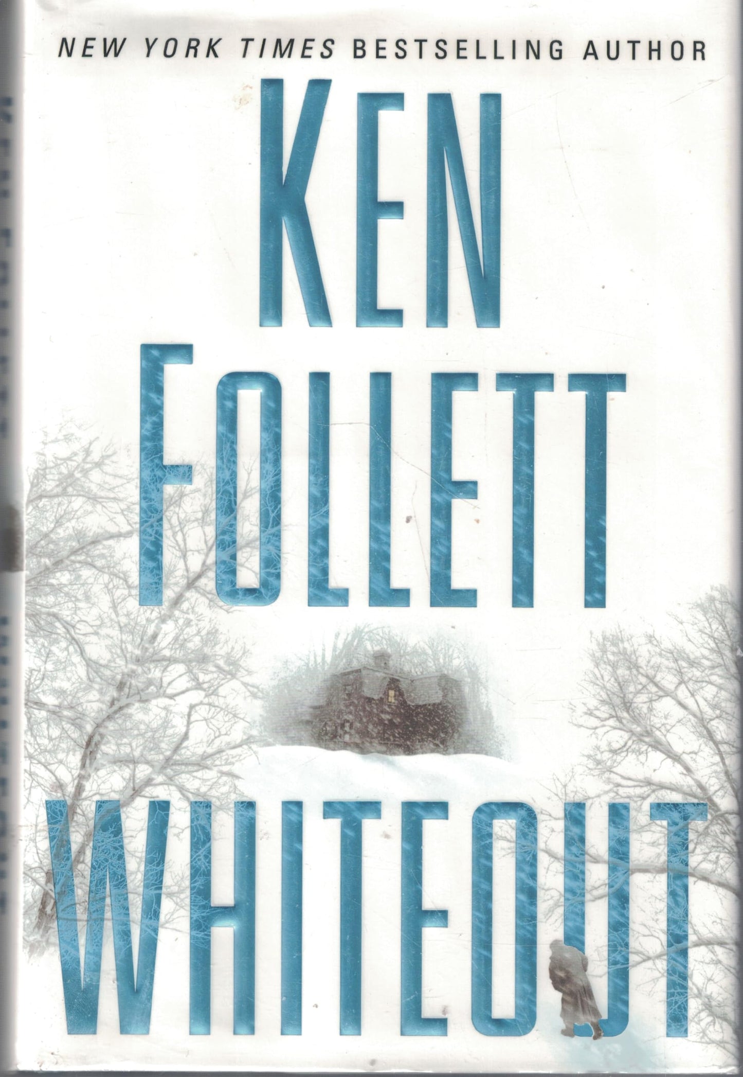 Whiteout by Ken Follett (New Hardcover)