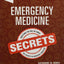 Emergency Medicine Secrets