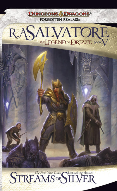 Streams Of Silver (Drizzt 4: Paths of Darkness)