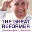 The Great Reformer: Francis and the Making of a Radical Pope