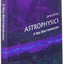 Astrophysics: A Very Short Introduction (Very Short Introductions)