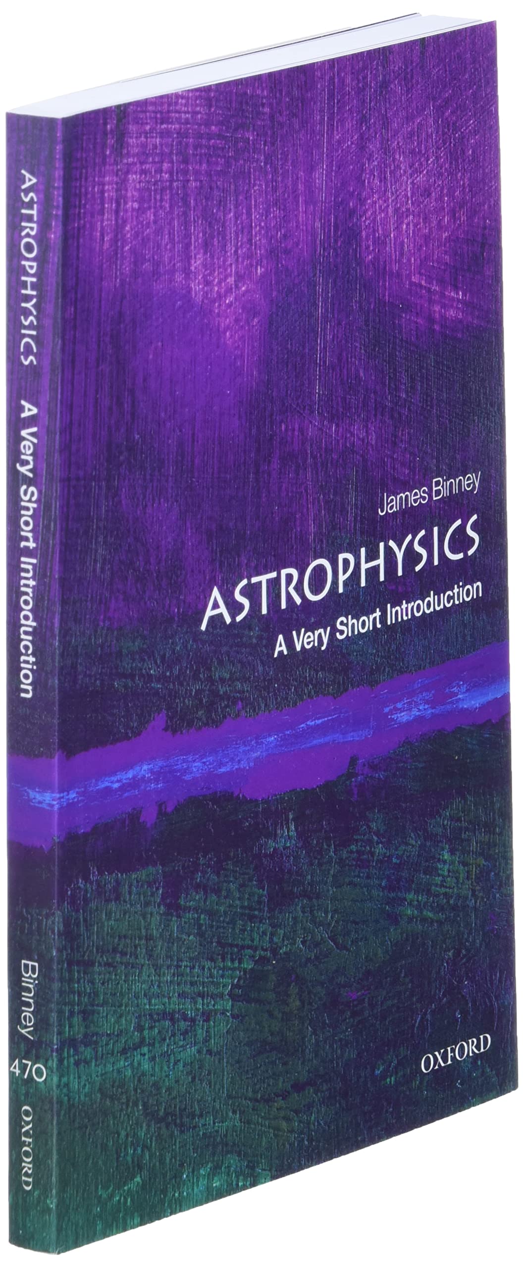 Astrophysics: A Very Short Introduction (Very Short Introductions)