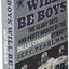 Boys Will Be Boys: The Glory Days and Party Nights of the Dallas Cowboys Dynasty