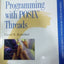 Programming with POSIX Threads