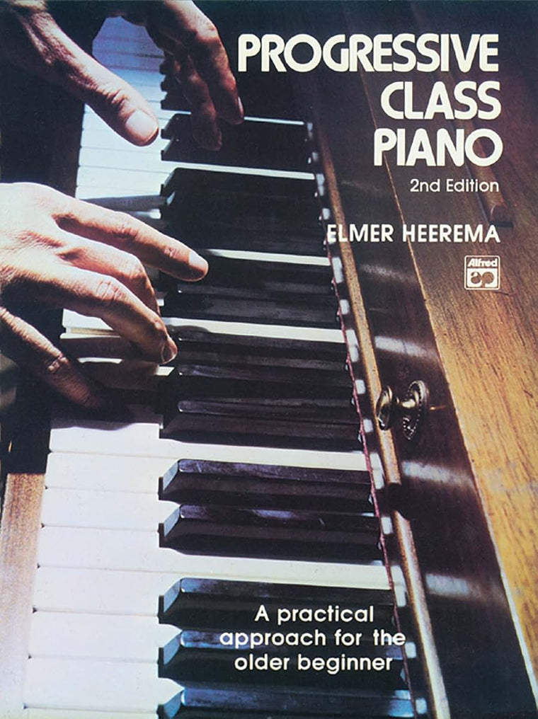 Progressive Class Piano: A Practical Approach for the Older Beginner, Comb Bound Book