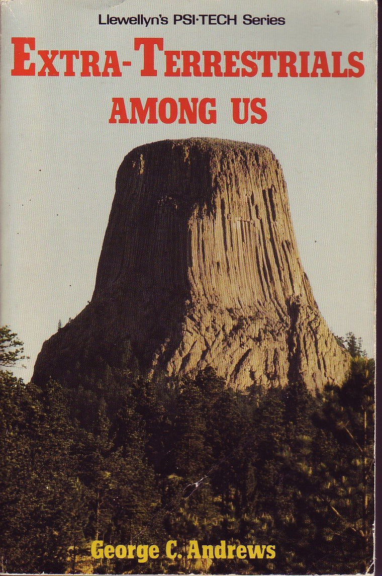 Extra-Terrestrials Among Us (Llewellyn's Psi-Tech Series)