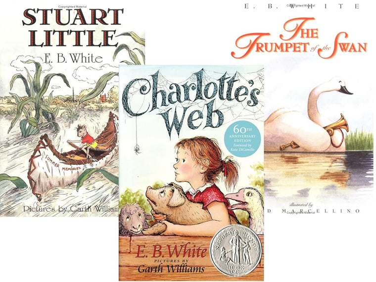 E.B. White: Charlotte's Web/ Stuart Little/ Trumpet of the Swan