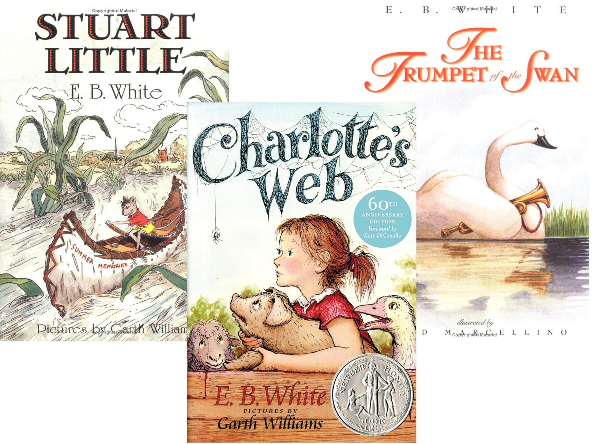 E.B. White: Charlotte's Web/ Stuart Little/ Trumpet of the Swan