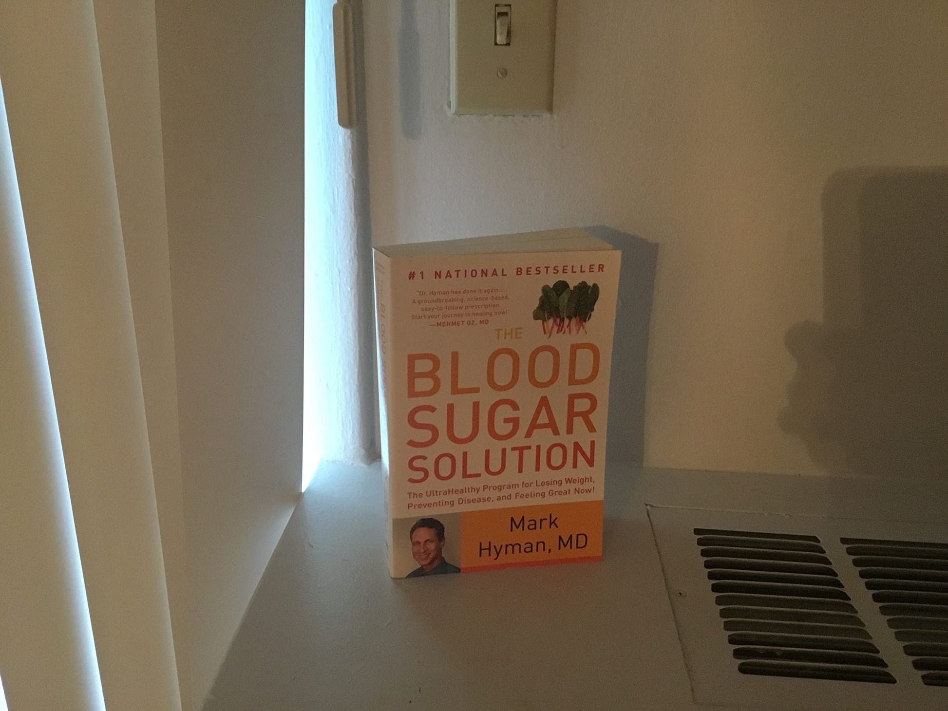 The Blood Sugar Solution: The UltraHealthy Program for Losing Weight, Preventing Disease, and Feeling Great Now! (The Dr. Mark Hyman Library, 1)
