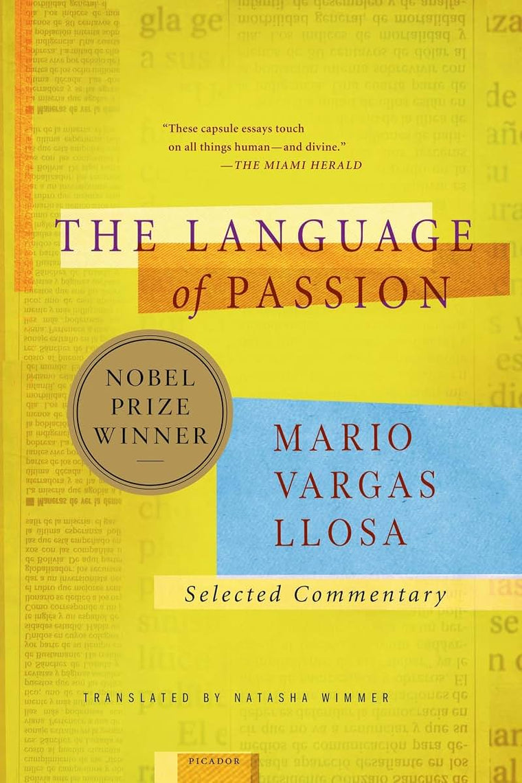 The Language of Passion: Selected Commentary