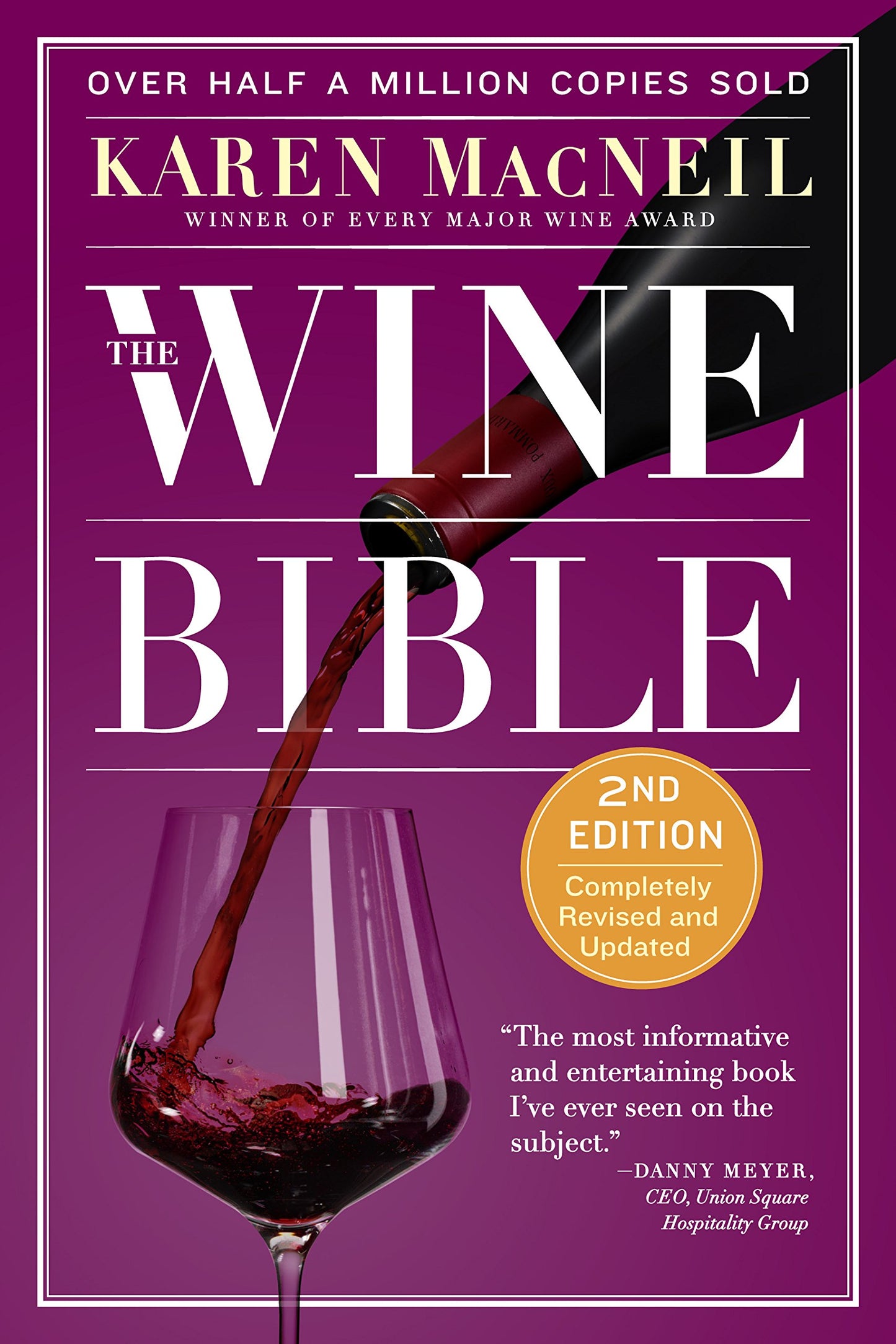 The Wine Bible by MacNeil, Karen