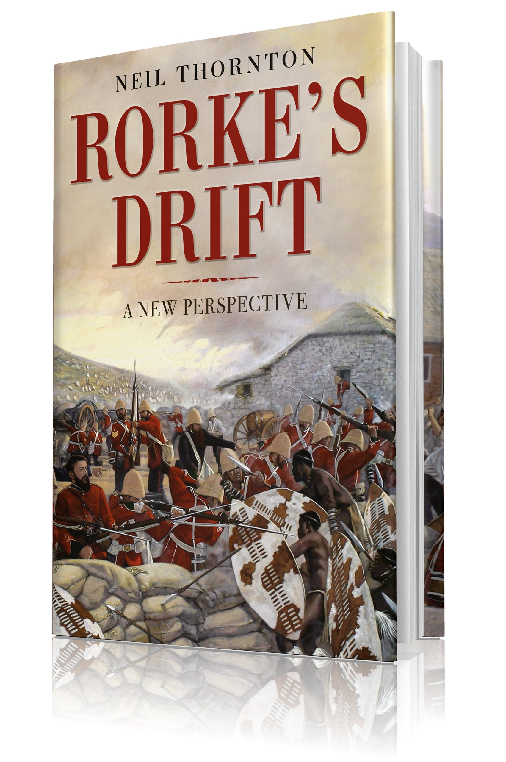 Rorke's Drift: A New Perspective