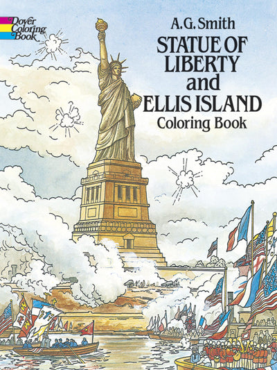 Statue of Liberty and Ellis Island Coloring Book (Dover American History Coloring Books)