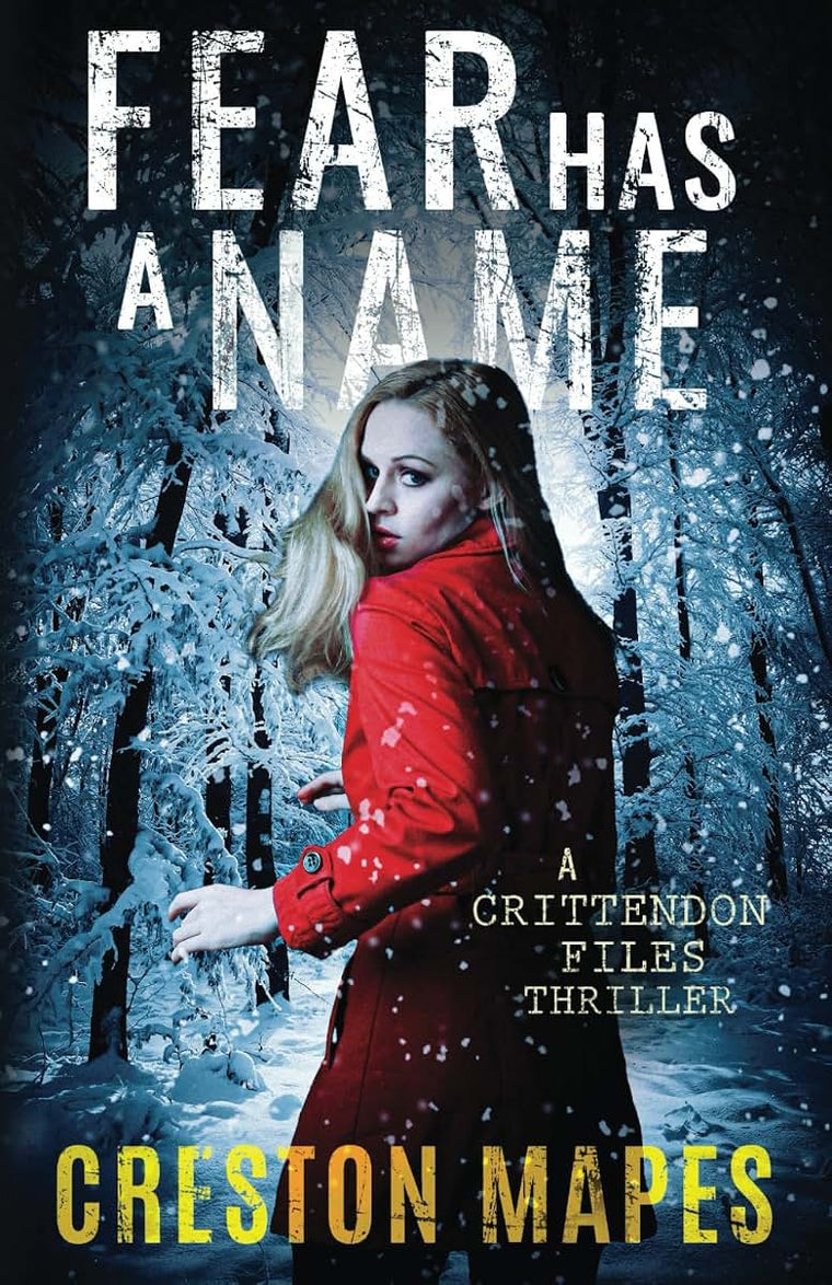 Fear Has a Name (The Crittendon Files)
