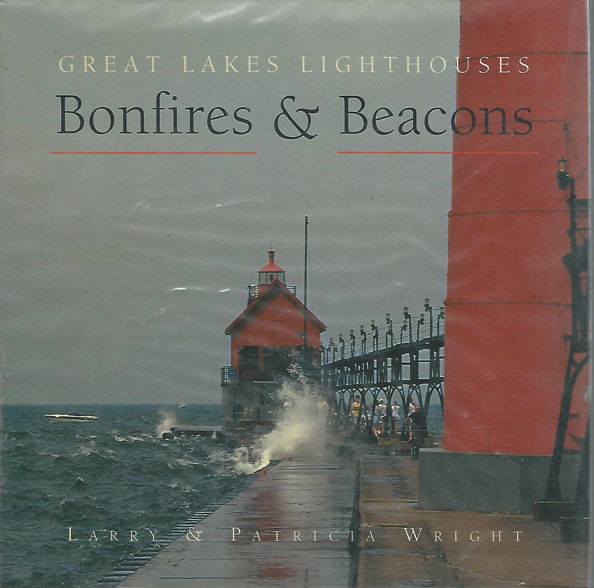 Bonfires and Beacons: Great Lakes Lighthouses