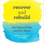 Recover and Rebuild Domestic Violence Workbook: Moving On from Partner Abuse