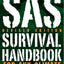 SAS Survival Handbook, Revised Edition: For Any Climate, in
