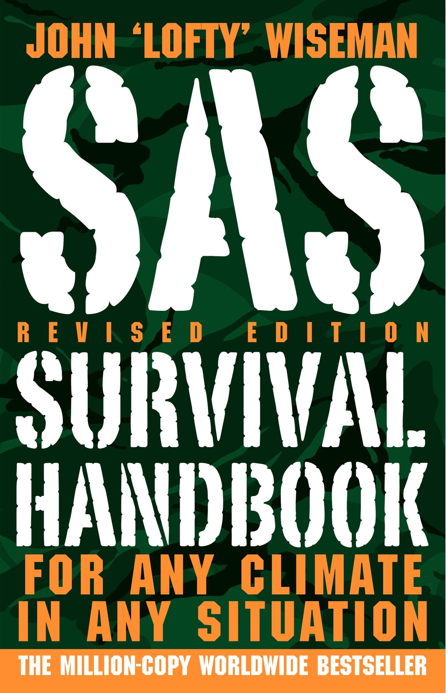 SAS Survival Handbook, Revised Edition: For Any Climate, in