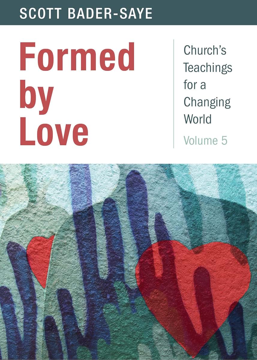 Formed by Love (Church's Teachings for a Changing World)