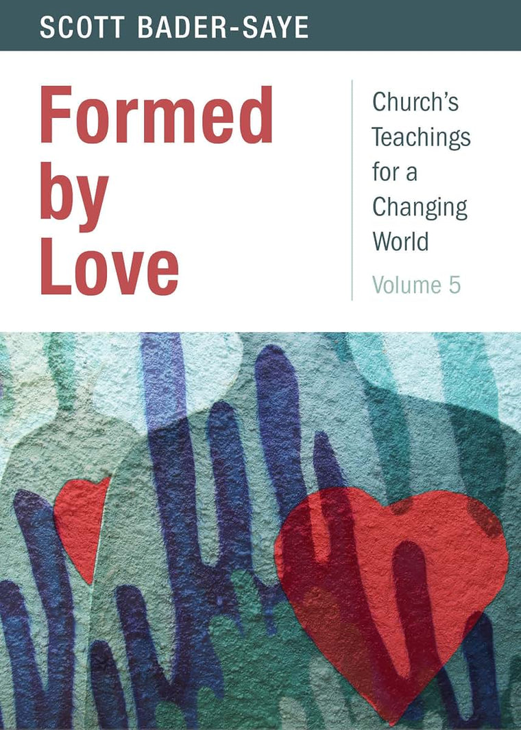 Formed by Love (Church's Teachings for a Changing World)
