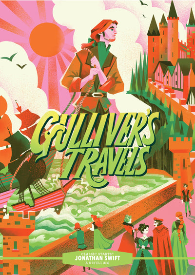 Classic Starts: Gulliver's Travels